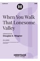 When You Walk That Lonesome Valley SAB choral sheet music cover